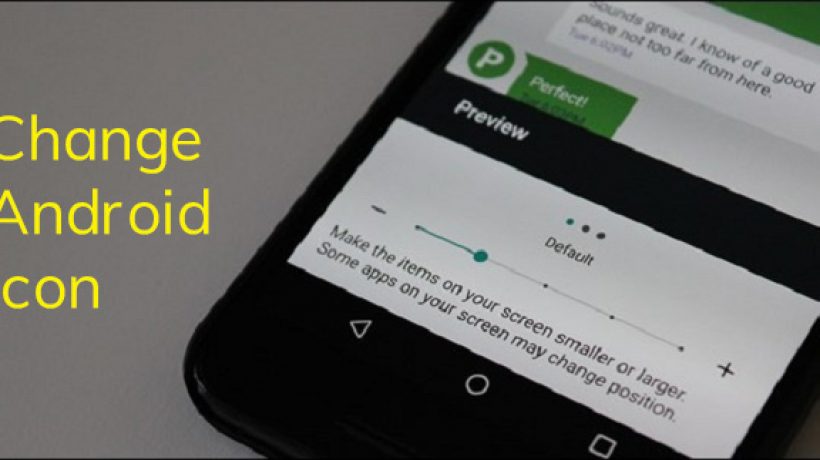 How to Change Icons on Android and Install It Properly