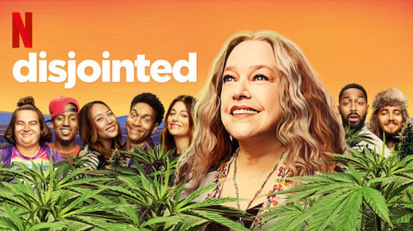 Disjointed Season 3 Returns With Kathy Bates, Release Date, Plot, And More!