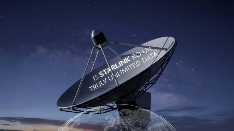 Is Starlink Roam Truly Unlimited Data? A Traveler’s Tale