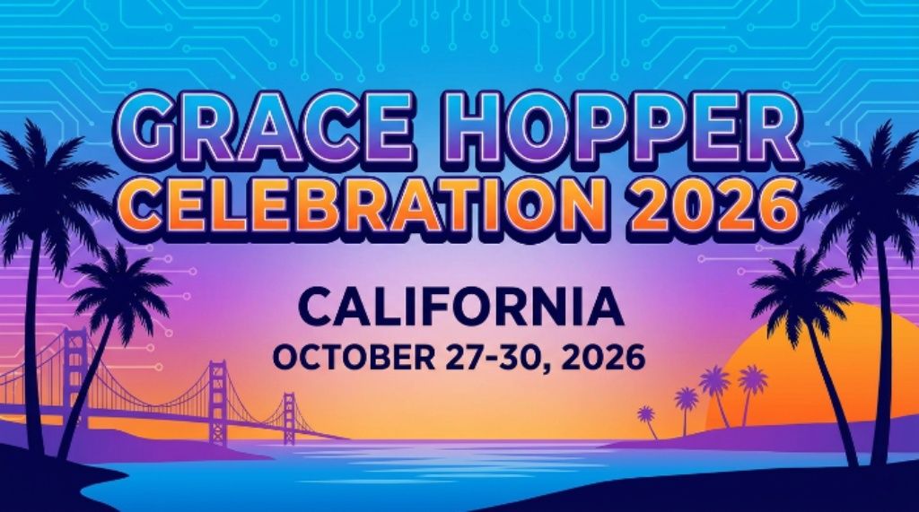 Grace Hopper Celebration 2026 California event banner October 27 to 30